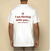 If I'm flirting with you funny T-shirt, short sleeved T-shirt with fun letters for both men and women