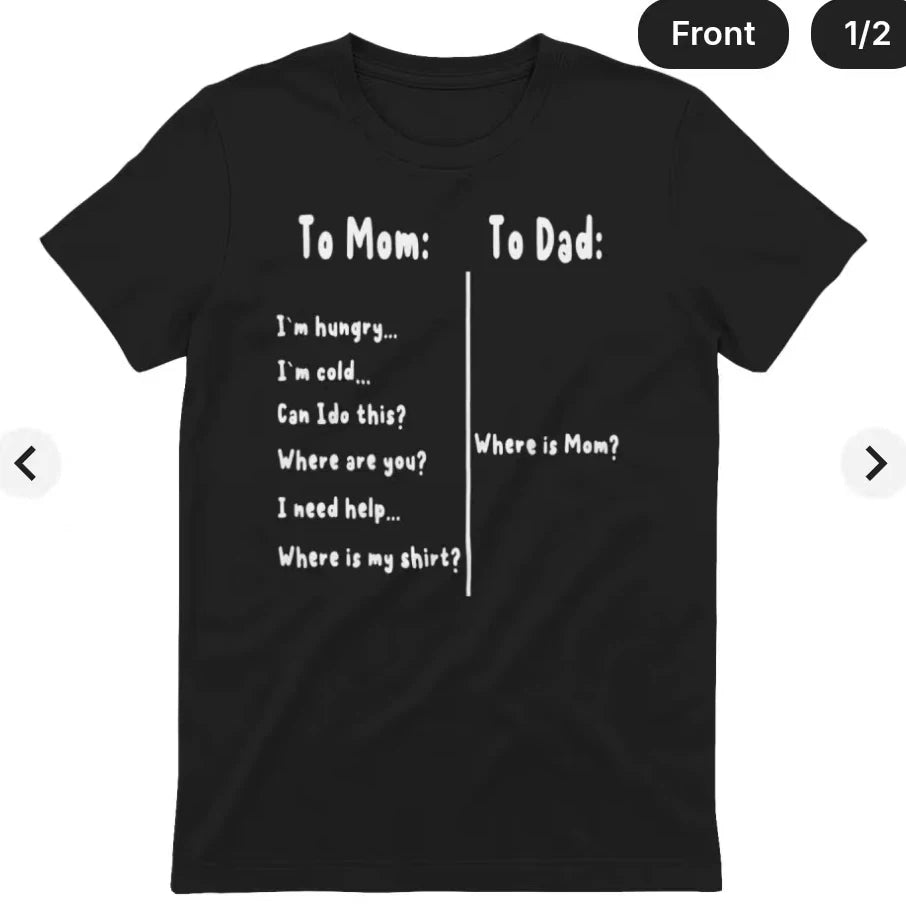 To Mom vs To Dad Fun English T-shirt Parents' Difference Meme Short Sleeve Male Female Same Style American Top