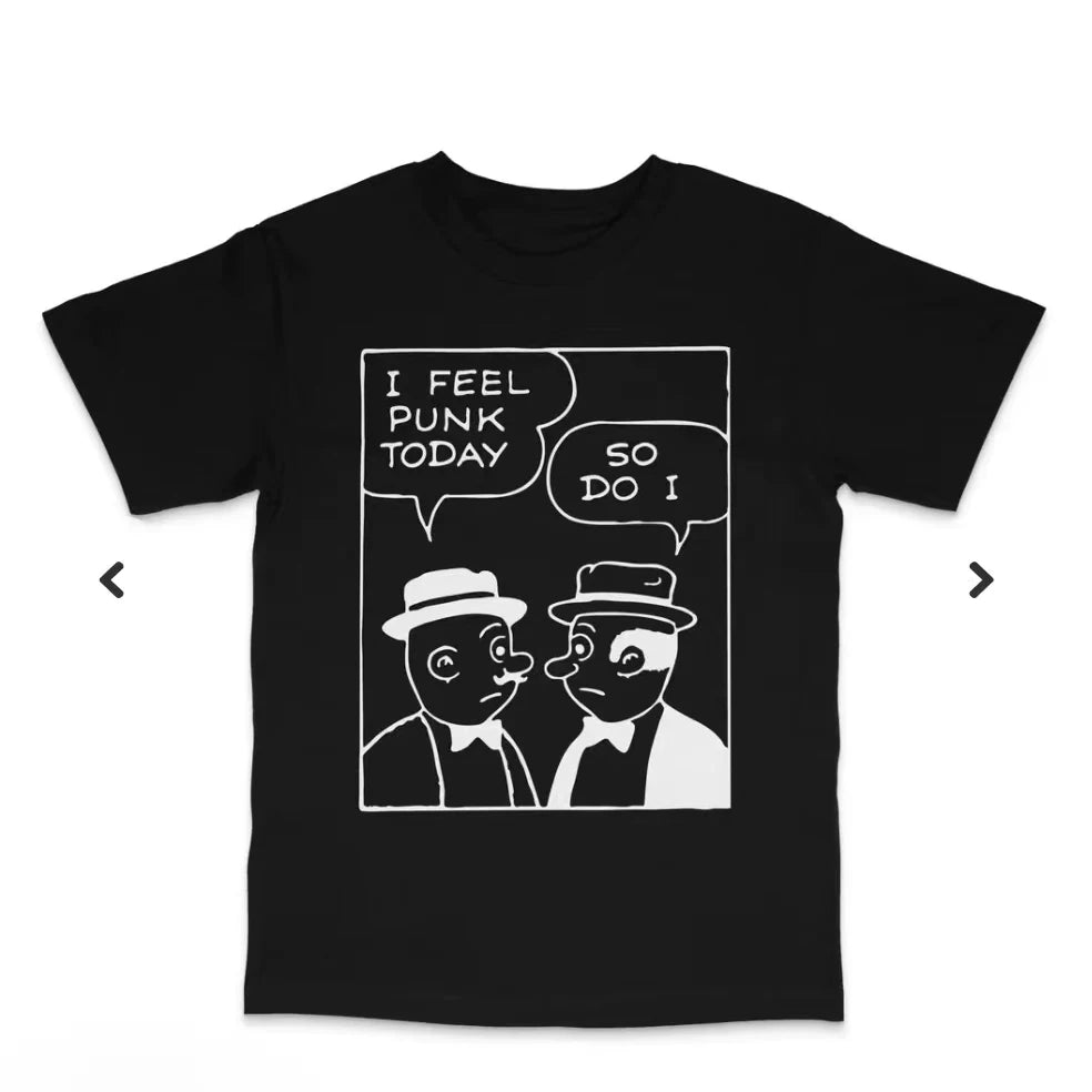 I feel punk today T-shirt. I feel like it's a waste short sleeved T-shirt for men. 2026 summer loose fit