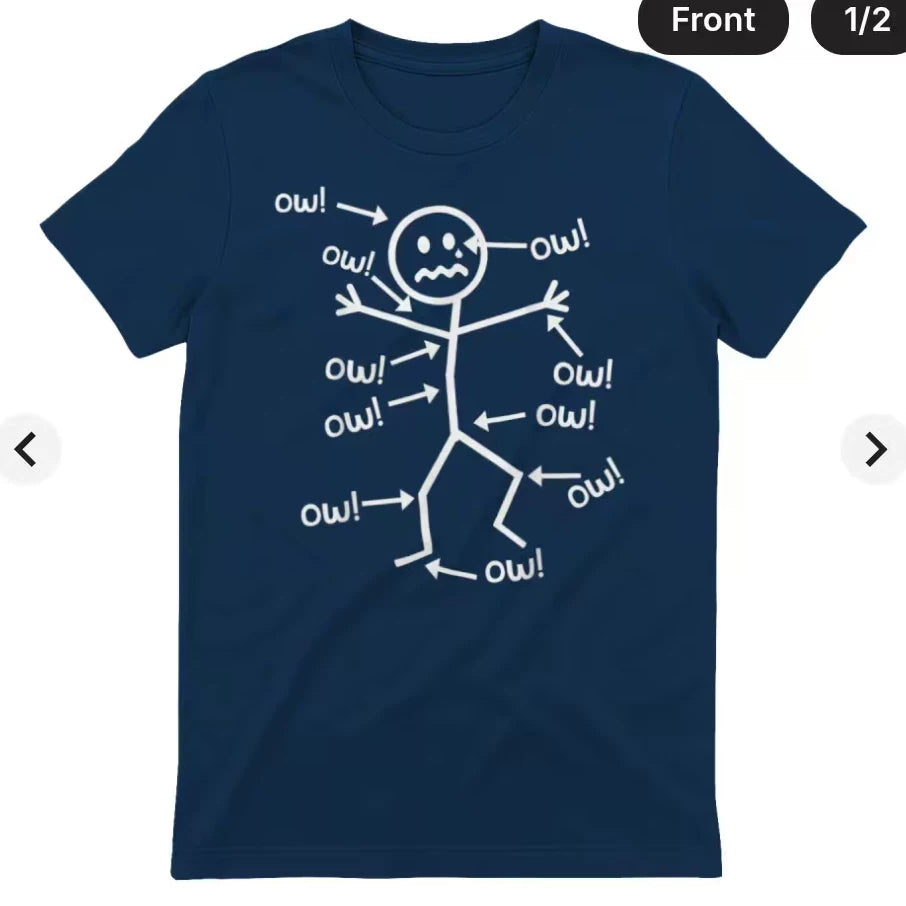 My whole body hurts. Matchstick Man Fun T-shirt American funny meme short sleeved unisex top 2026 trend