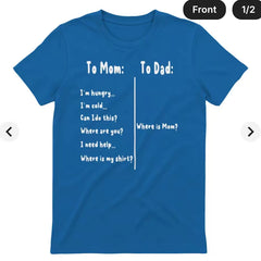 To Mom vs To Dad Fun English T-shirt Parents' Difference Meme Short Sleeve Male Female Same Style American Top