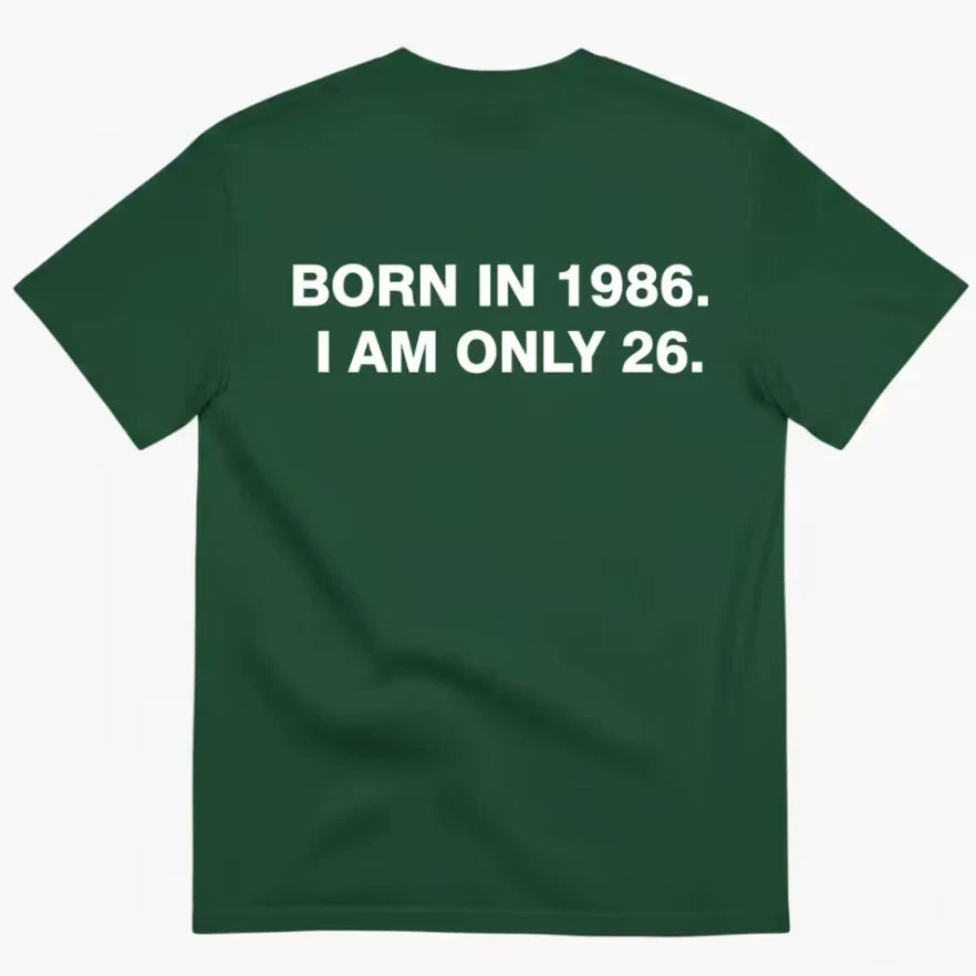 American funny age meme T-shirt BORN IN 1986 fun text loose fitting unisex short sleeved shirt
