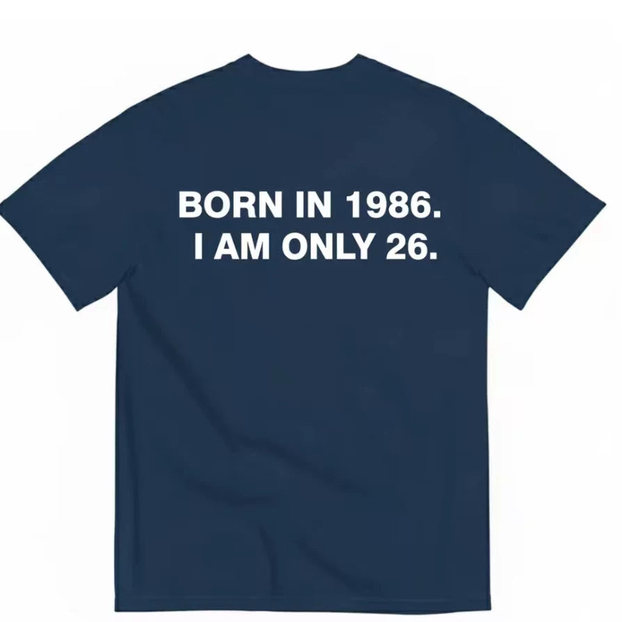 American funny age meme T-shirt BORN IN 1986 fun text loose fitting unisex short sleeved shirt