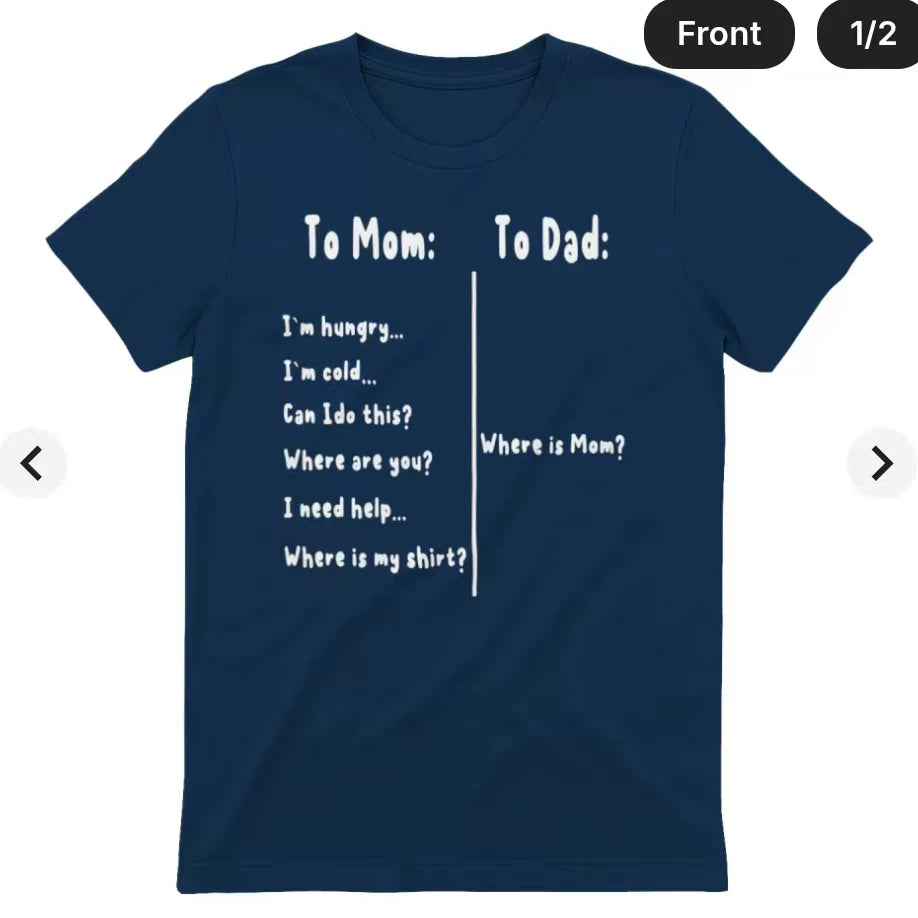 To Mom vs To Dad Fun English T-shirt Parents' Difference Meme Short Sleeve Male Female Same Style American Top