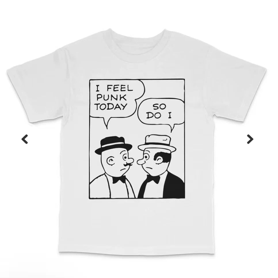 I feel punk today T-shirt. I feel like it's a waste short sleeved T-shirt for men. 2026 summer loose fit