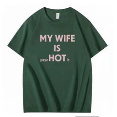 American style fun MY WIFE IS HOT funny text T-shirt for couples 2026 loose short sleeved top