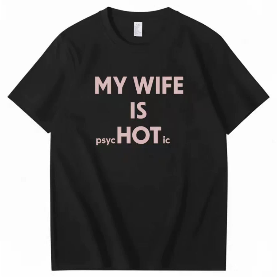American style fun MY WIFE IS HOT funny text T-shirt for couples 2026 loose short sleeved top